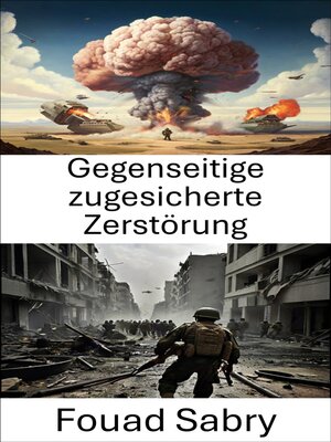 cover image of Gegenseitige zugesicherte Zerstörung